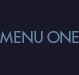 Menu One